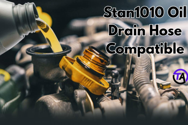 stan1010 oil drain hose compatible